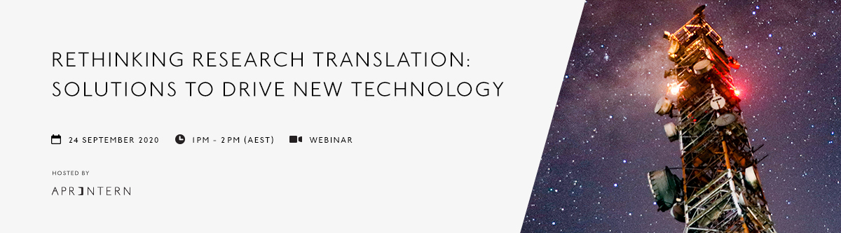 Webinar | Rethinking Research Translation: Solutions to Drive New Technology (24 September)