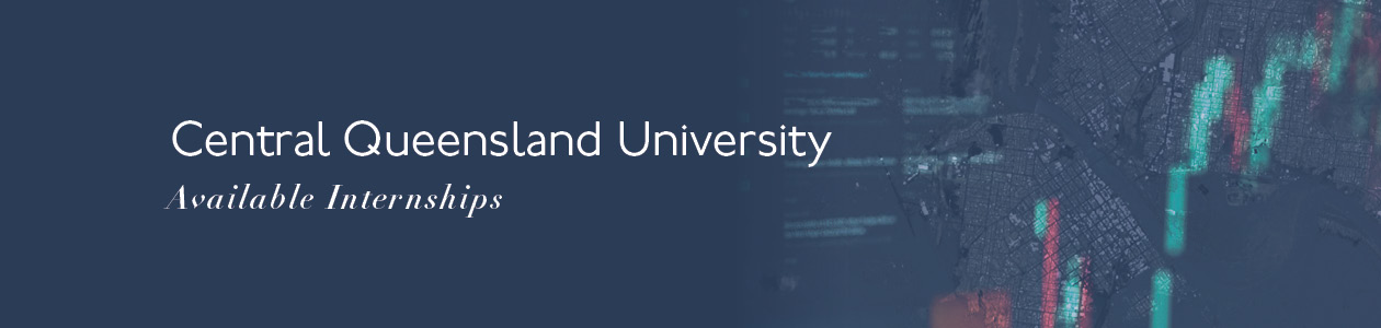 Central Queensland University (CQU) Internships